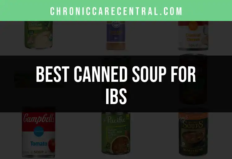 11 Canned Soups for IBS: Quick Relief in a Can