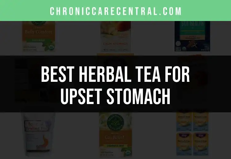 18 Herbal Teas for Upset Stomach You Need to Try