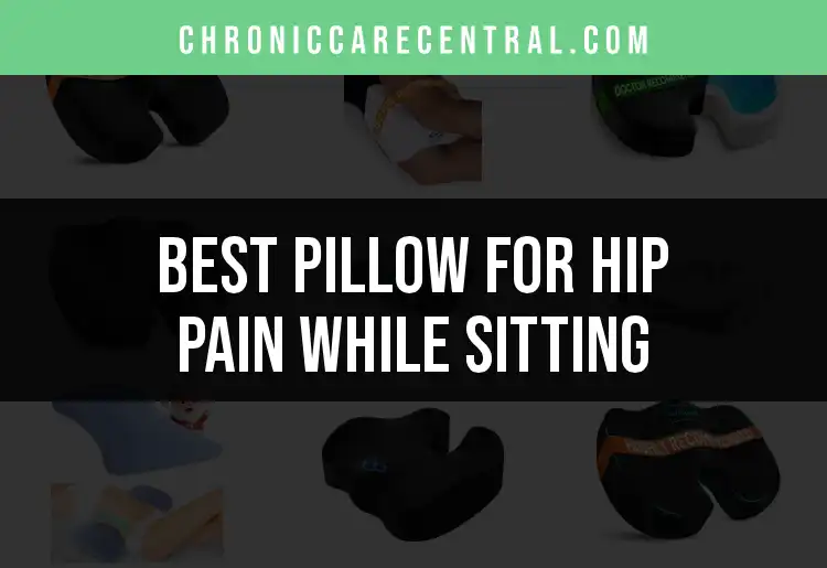 18 Best Pillows for Hip Pain While Sitting