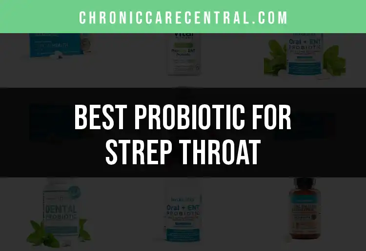 14 Probiotics for Strep Throat You Can Trust