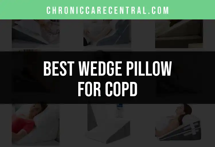 16 Wedge Pillows for COPD Patients: The Ultimate Guide